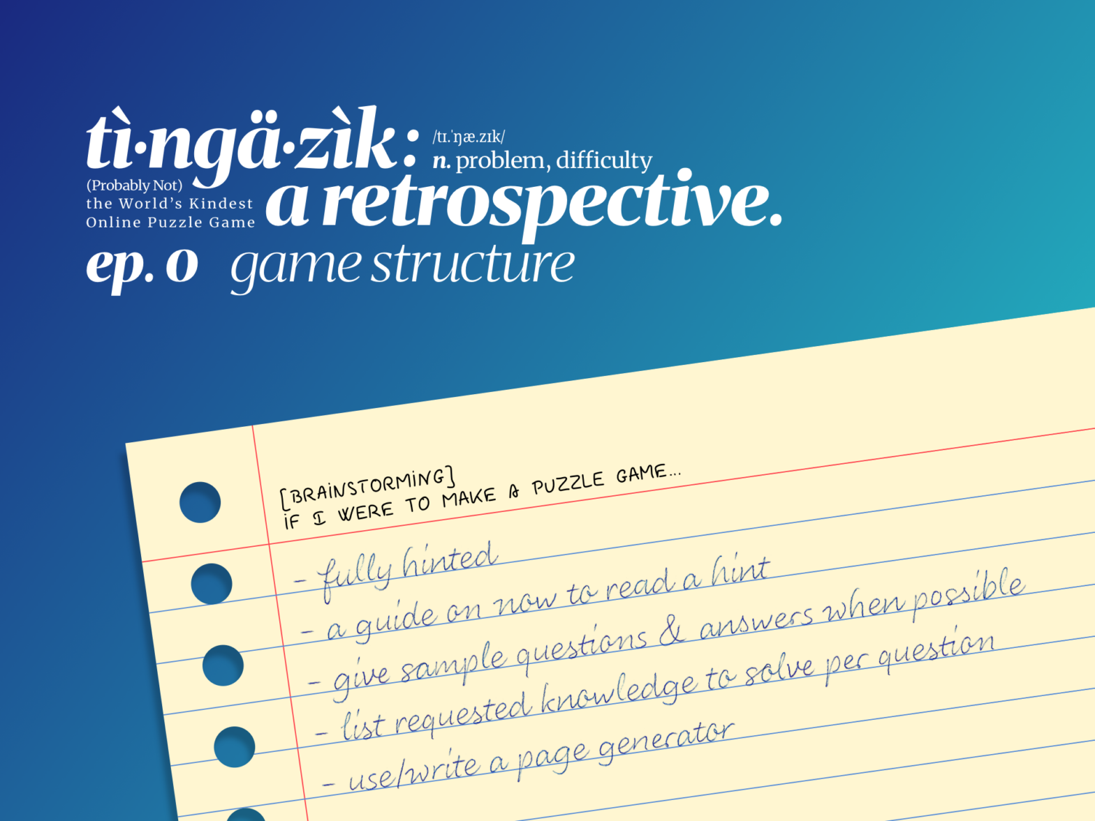 Tìngäzìk: a Retrospective – ep. 0 Game Structure